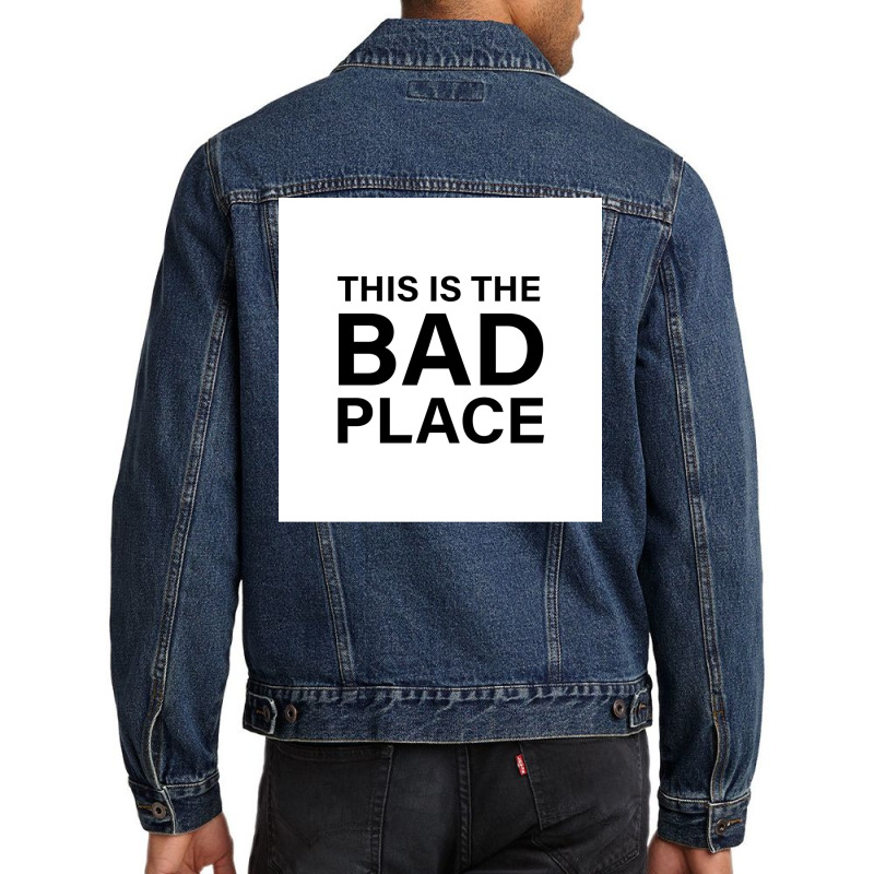 This Is The Bad Place Poster Girl (1) Men Denim Jacket by usserylutmanv | Artistshot