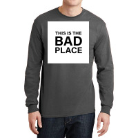 This Is The Bad Place Poster Girl (1) Long Sleeve Shirts | Artistshot