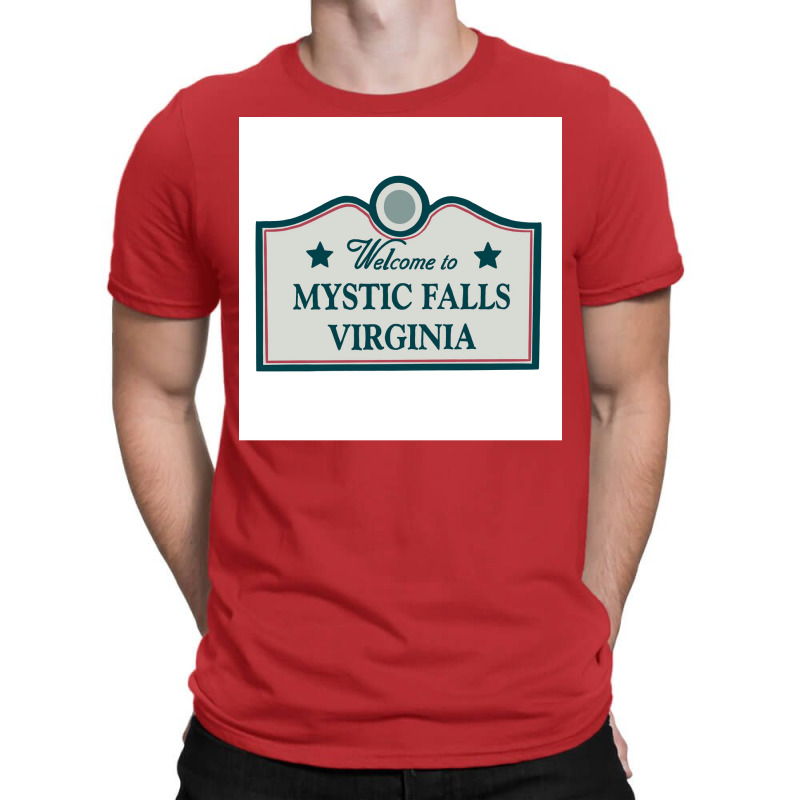 Welcome To Mystic Falls Sign Poster Music (1) T-Shirt by usserylutmanv | Artistshot