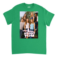 What I Like About You Tv Show Poster Vintage (1) Classic T-shirt | Artistshot