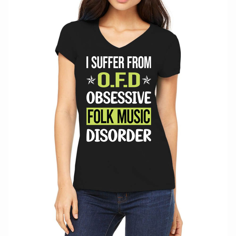 Obsessive Love Folk Music Women's V-Neck T-Shirt by saddestrent378 | Artistshot