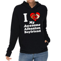 I Love My Albanian Boyfriend Interracial Matching Couples Lightweight Hoodie | Artistshot