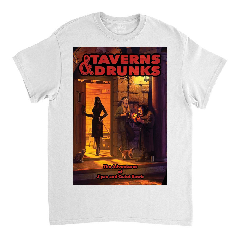 Taverns & Drunks Classic T-shirt by johnlu | Artistshot