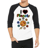 Electric Solar System I Love Quote Girl 3/4 Sleeve Shirt | Artistshot