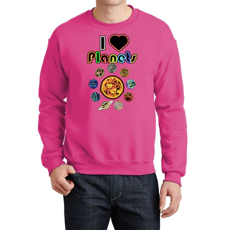 Electric Solar System I Love Quote Girl Crewneck Sweatshirt by zeynelntiwaam | Artistshot