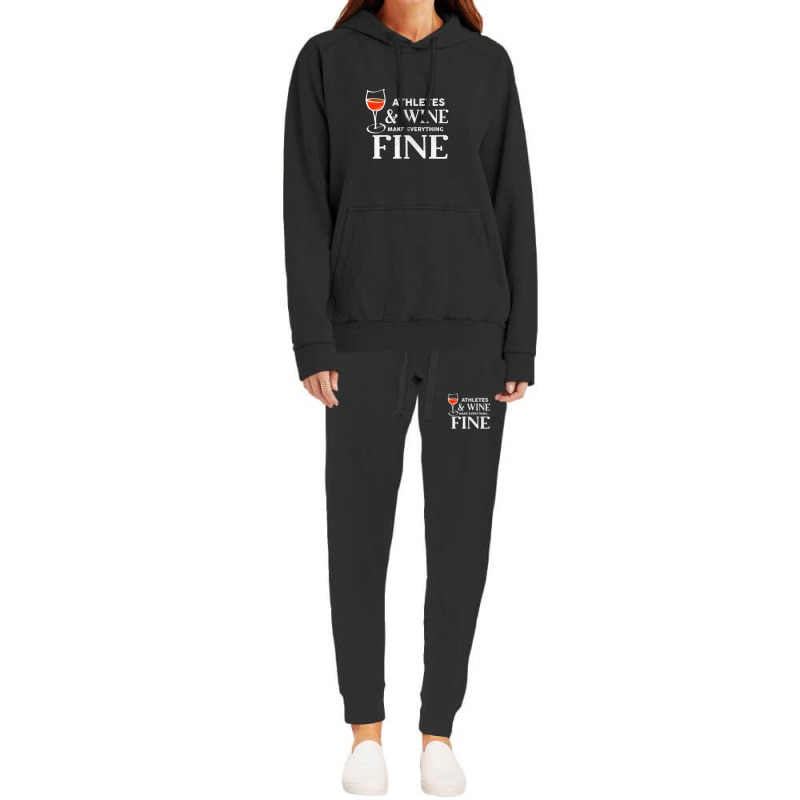 Athletes And Wine Make Everything Fine  For Athlete Hoodie & Jogger Set | Artistshot