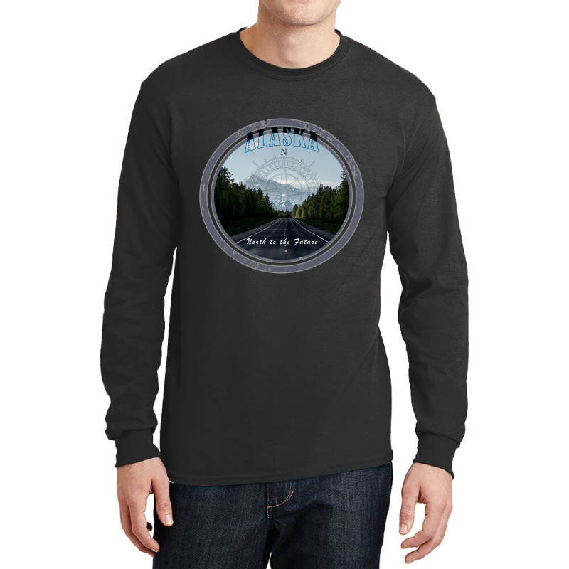 Alaska North To Denali, North To The Future Long Sleeve Shirts by stumbledfeatures425 | Artistshot