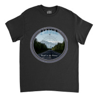 Alaska North To Denali, North To The Future Classic T-shirt | Artistshot