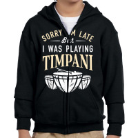 Playing Timpani Percussion   Musical Instrument Timpanist T Shirt Youth Zipper Hoodie | Artistshot