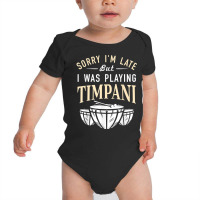 Playing Timpani Percussion   Musical Instrument Timpanist T Shirt Baby Bodysuit | Artistshot