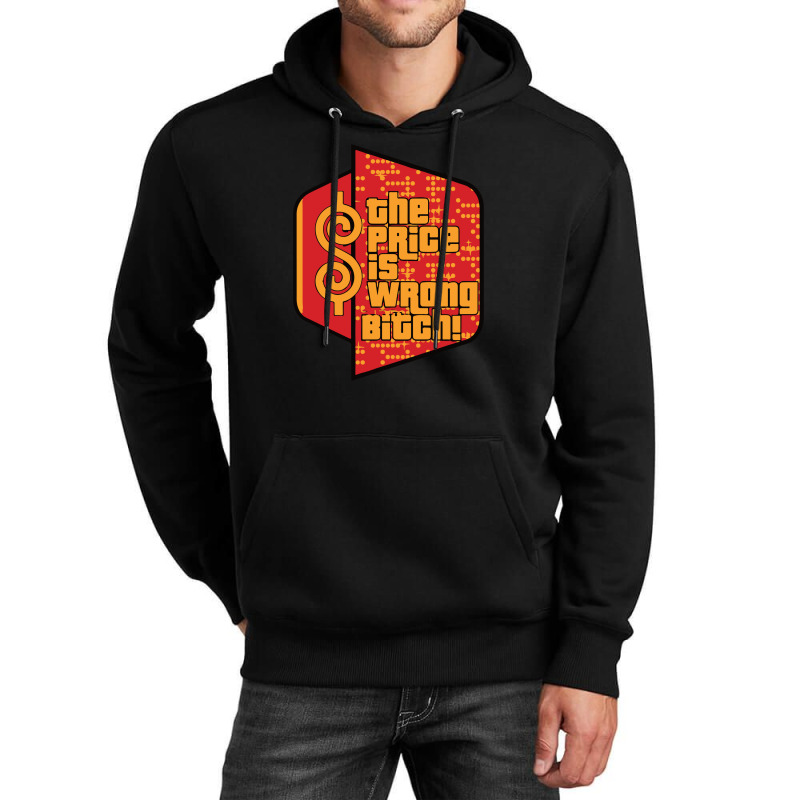 Price Is Wrong Unisex Hoodie by isna2 | Artistshot