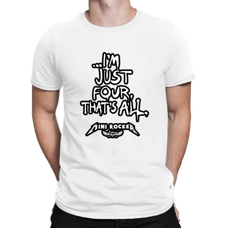 Im Just Four1 T-shirt | Artistshot