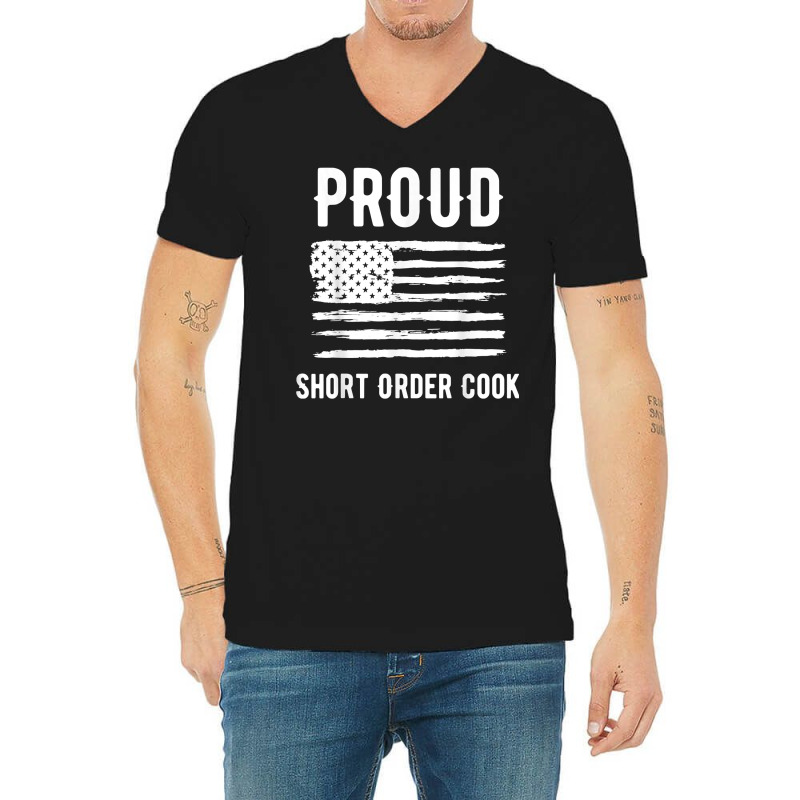 Proud Short Order Cook Profession American Flag T Shirt V-neck Tee | Artistshot