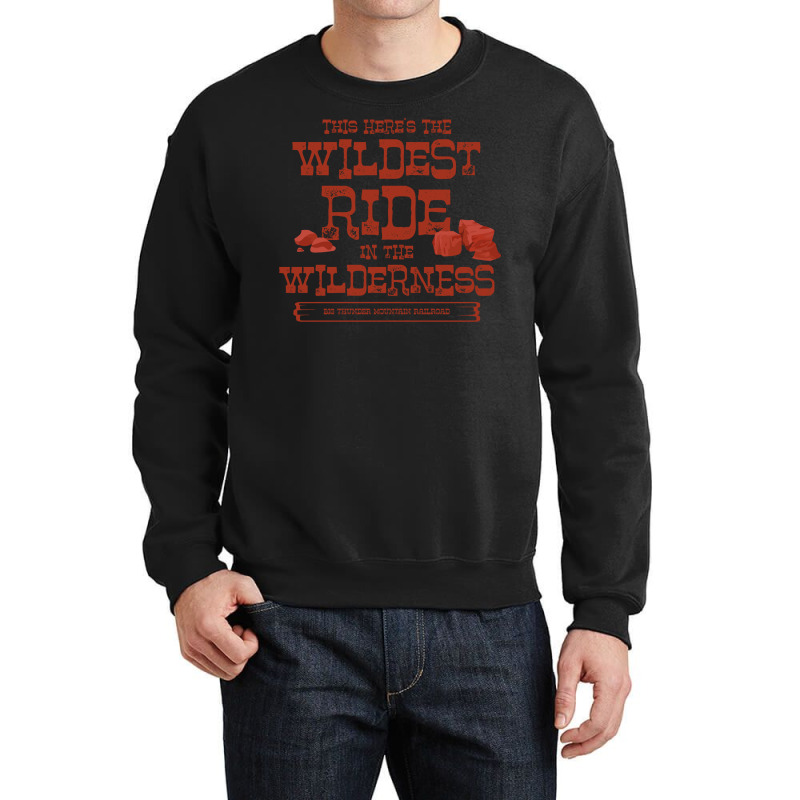 Big Thunder Mountain  Wildest Ride In The Red Girl Crewneck Sweatshirt by alhninabdianb | Artistshot