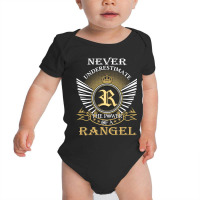 Never Underestimate Rangel Baby Bodysuit | Artistshot