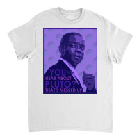 Psych Poster Burton Guster Quotgusquot Quote Poster (1) Classic T-shirt | Artistshot