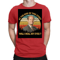 Retro At The End Of This Story Will I Roll My Eyes Poster Gift (1) T-shirt | Artistshot