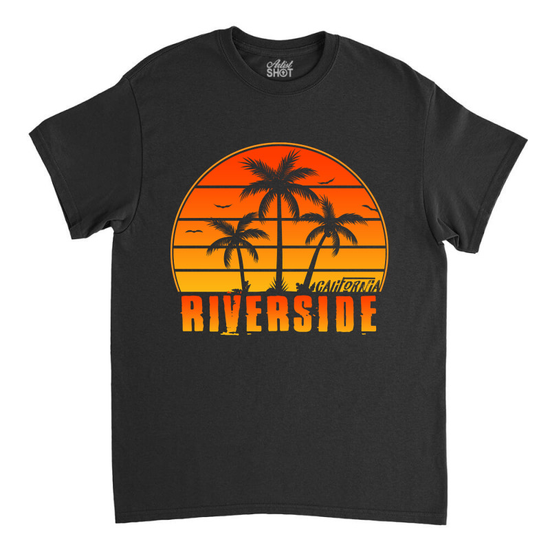 Limited Edition Vintage Riverside California Sunset Palm Tree Style Tr Classic T-shirt by greggjvandervor | Artistshot