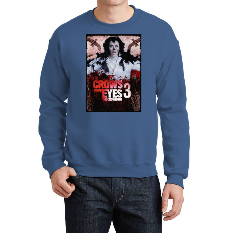 The Crows Have Eyes 3 Poster Vintage (1) Crewneck Sweatshirt by rashidnoceram | Artistshot