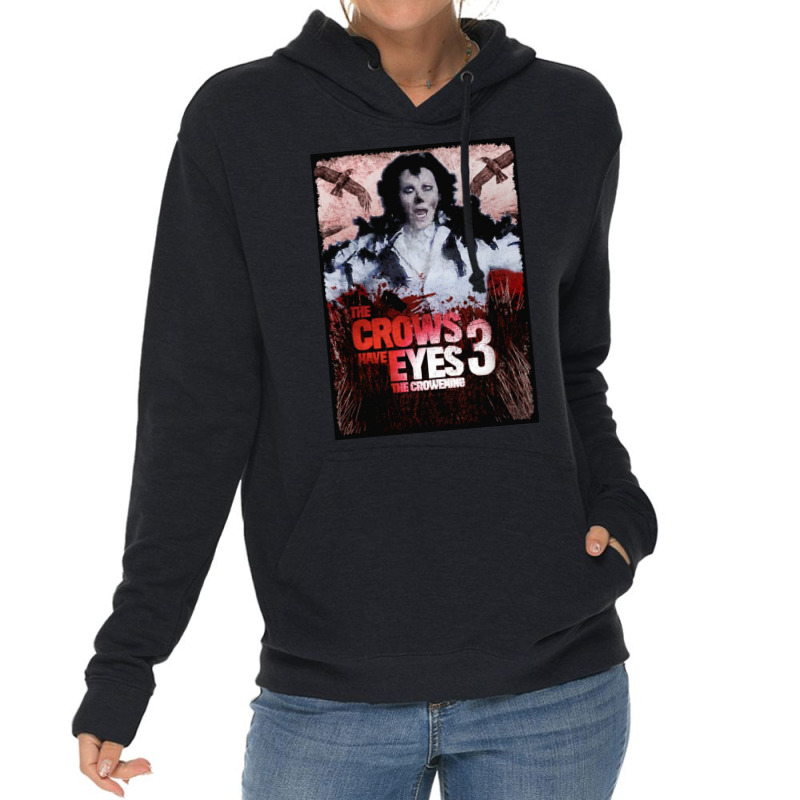 The Crows Have Eyes 3 Poster Vintage (1) Lightweight Hoodie by rashidnoceram | Artistshot