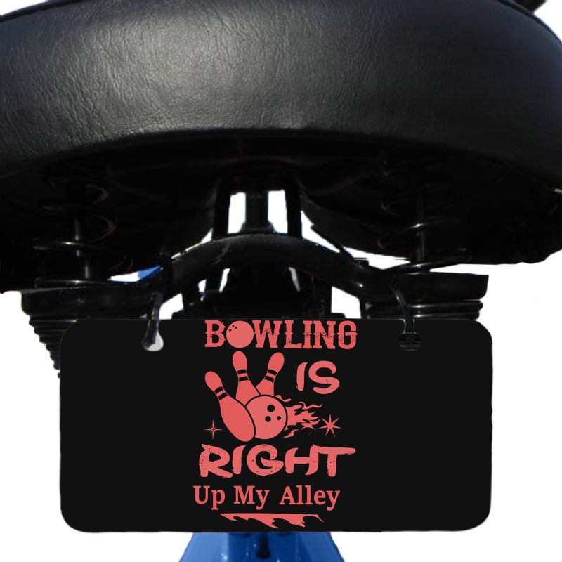 Bowling Is Right Up My Alley-hbvtm Bicycle License Plate | Artistshot