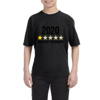 2020 Would Not Recommend One Star Review Youth Tee | Artistshot