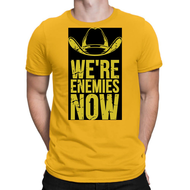 We Are Enemies Now Poster Retro (1) T-Shirt by nanzolveyt | Artistshot