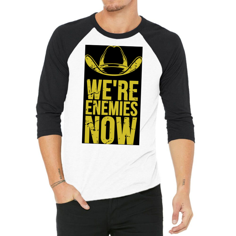 We Are Enemies Now Poster Retro (1) 3/4 Sleeve Shirt by nanzolveyt | Artistshot