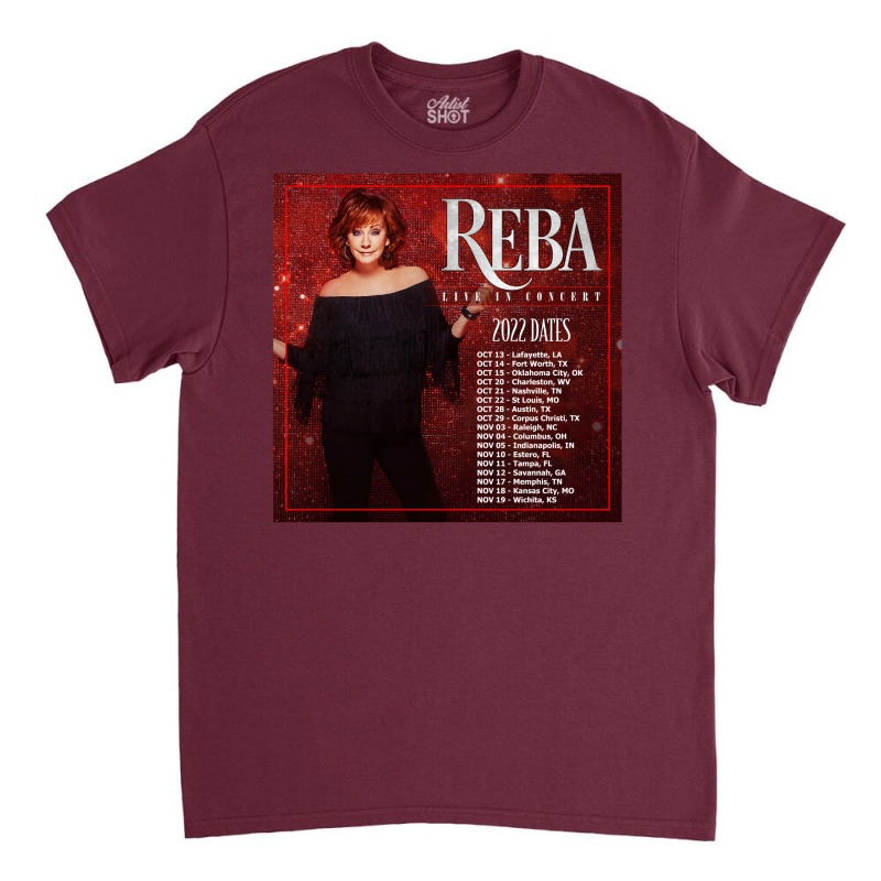 Reba Tour 2022   2023 Locations And Dates Classic T-shirt by erdahljeikel2 | Artistshot