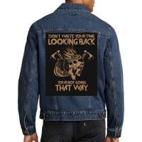 Dont Waste Your Time Looking Back Viking Vikings  Gift Travel Men Denim Jacket | Artistshot