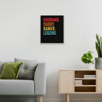 Hot Trend Husband Daddy Father Gamer Legend Video Gaming Lover Metal Print Vertical | Artistshot