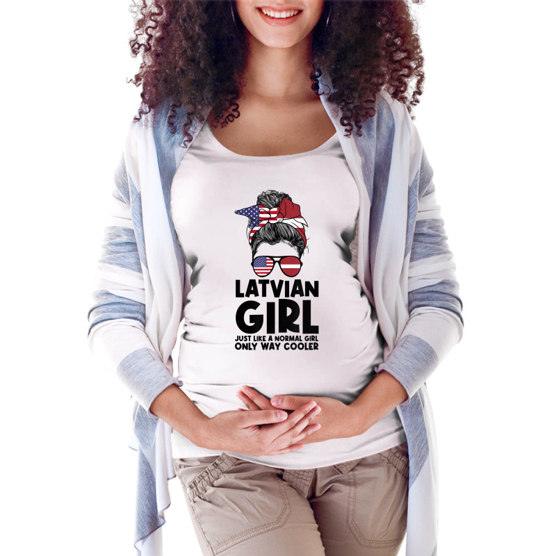 Latvian Girl Just Like A Normal Girl Only Way Cooler Latvia T Shirt Maternity Scoop Neck T-shirt by benoirme | Artistshot