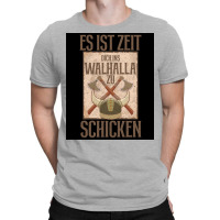 Es Ist Zeit Dich Ins Walhalla Zu Schickn  Aesthetic Hipster T-shirt | Artistshot