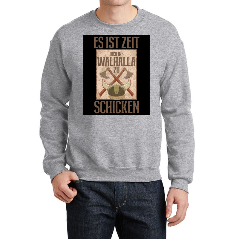 Es Ist Zeit Dich Ins Walhalla Zu Schickn  Aesthetic Hipster Crewneck Sweatshirt | Artistshot