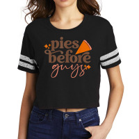 Funny Thanksgiving Pies Before Guys For Women And Girls Scorecard Crop Tee | Artistshot