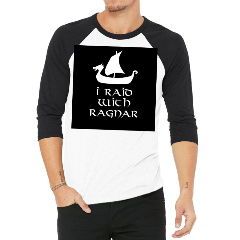 I Raid With Ragnar  Retro Cute 3/4 Sleeve Shirt | Artistshot