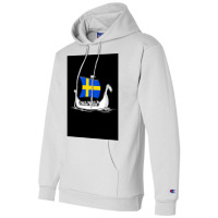 Sweden Boat Swedish Flag Sweden Viking Ship Vikings Tshirt Shieldmaide Champion Hoodie | Artistshot