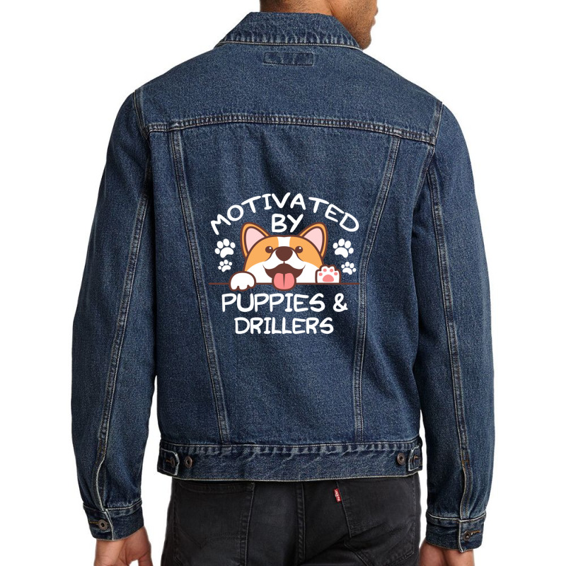 Motivated By Puppies And Drillers  For Drillers Men Denim Jacket | Artistshot