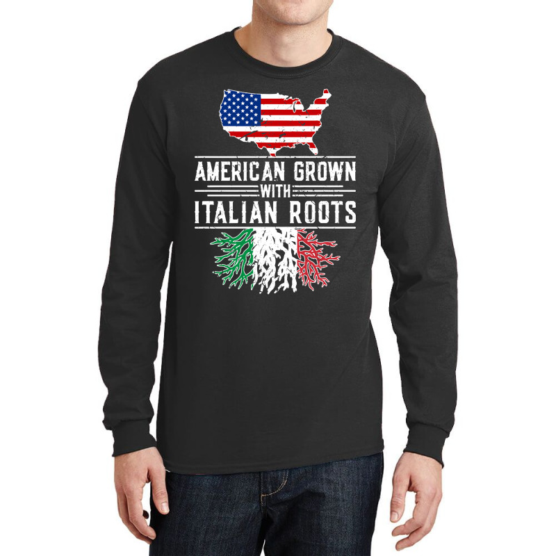 American Grown Italian Roots Pride Italy Long Sleeve Shirts by genuinelyseriously4 | Artistshot