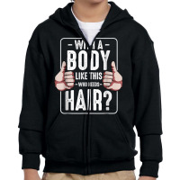 Mens With A Body Like This Who Needs Hair Funny Bald Head Qu T Shirt Youth Zipper Hoodie | Artistshot