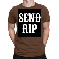 Send Rip Poster Cool (1) T-shirt | Artistshot