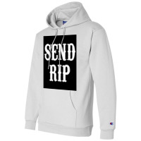 Send Rip Poster Cool (1) Champion Hoodie | Artistshot