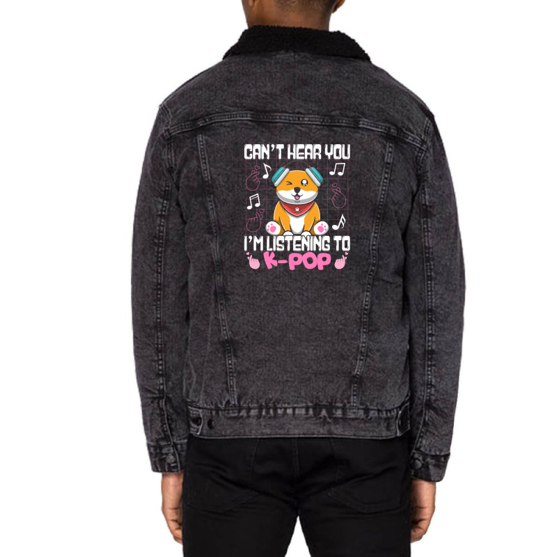 Kpop Kawaii Shiba Inu Can't Hear You I'm Listening To Kpop Gift Unisex Sherpa-lined Denim Jacket | Artistshot