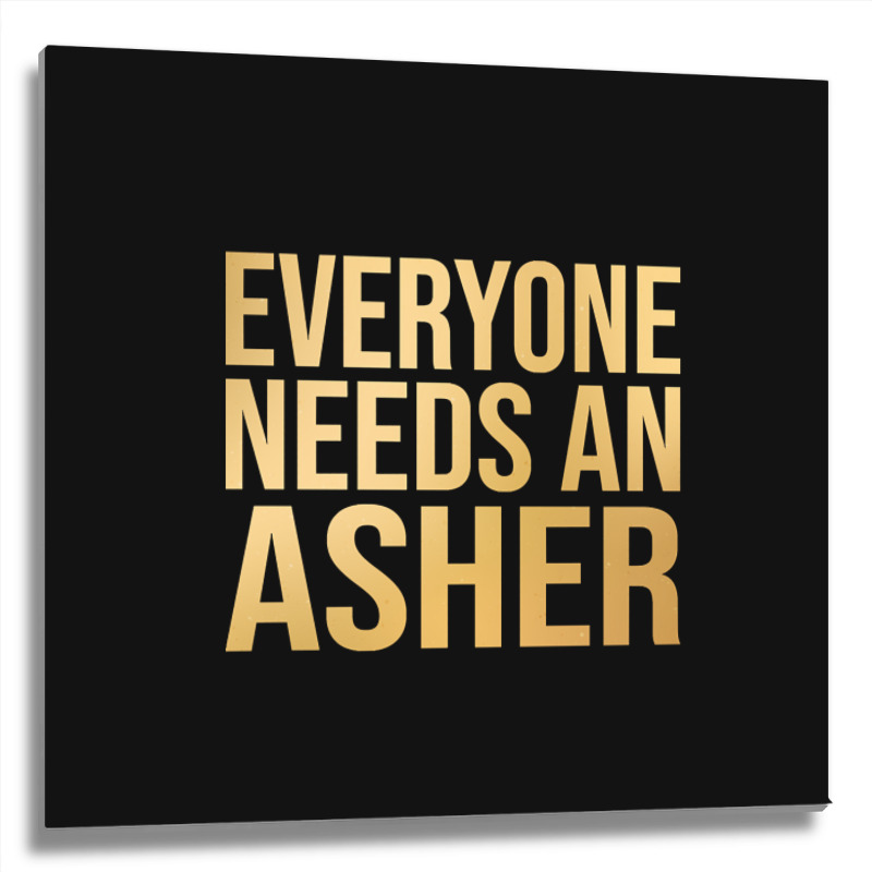 Asher Name-fkntm Metal Print Square | Artistshot