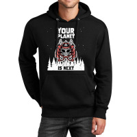 Alien Galaxy Science Space Lover Your Planet Is Next-yfgyr Unisex Hoodie | Artistshot