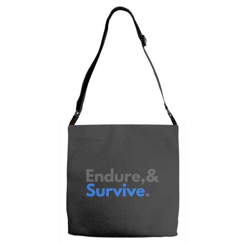 Endure And Survive Adjustable Strap Totes | Artistshot