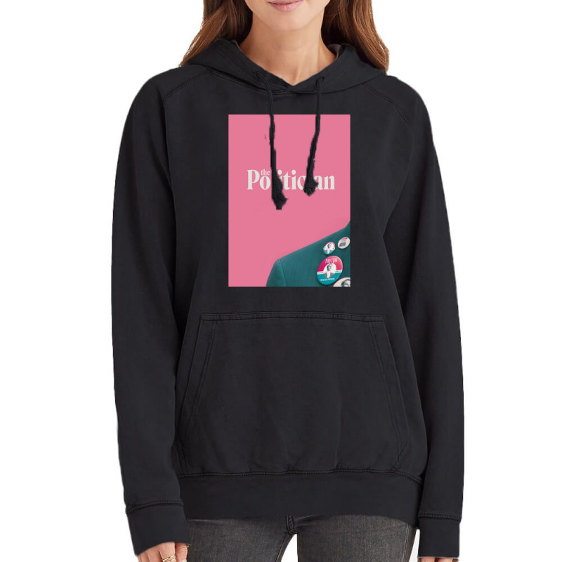 The Politician Poster Humor (1) Vintage Hoodie by harpegrugerq | Artistshot