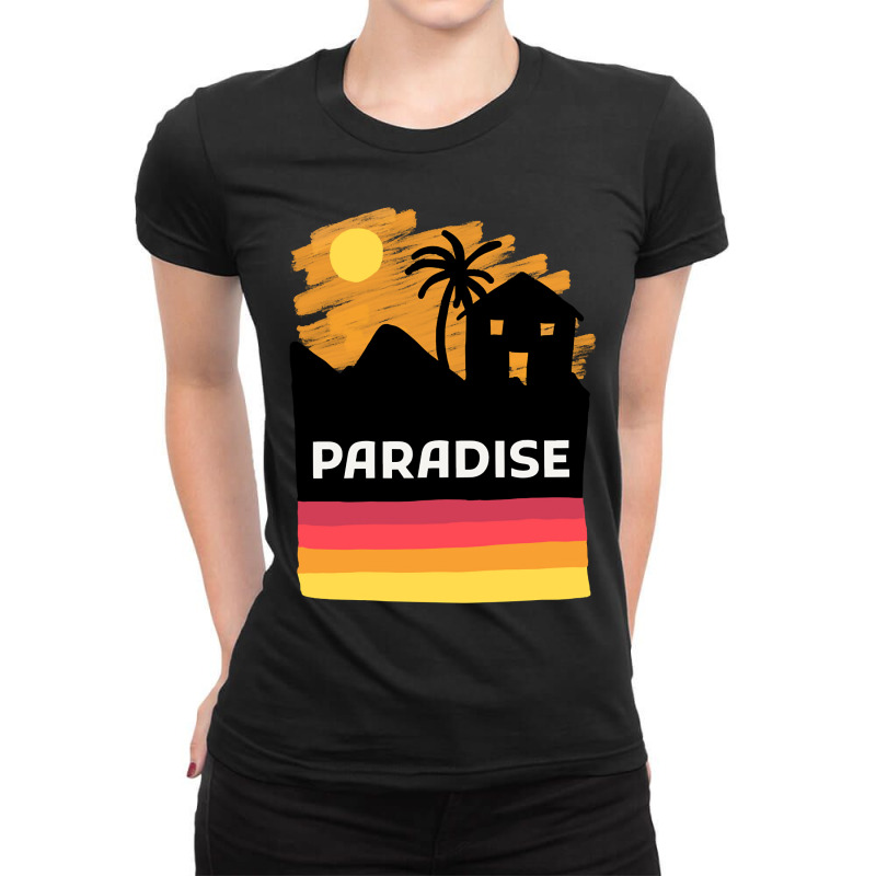 Paradise On Earth Ladies Fitted T-Shirt by cubicgetting01 | Artistshot