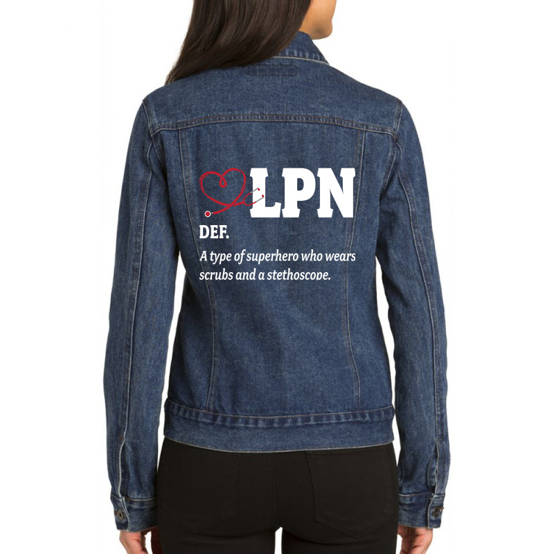 Licensed Practical Nurse Definition Lpn Appreciation Ladies Denim Jacket | Artistshot