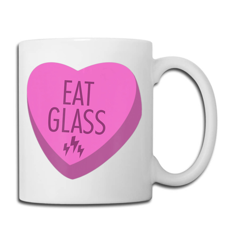 Trending Eat Glass Candy Heart Valentine's Coffee Mug | Artistshot